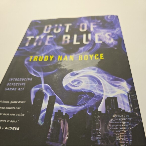 OUT OF THE BLUES (A DETECTIVE SARAH ALT NOVEL) By Trudy Nan Boyce - Hardcover - Picture 2 of 10